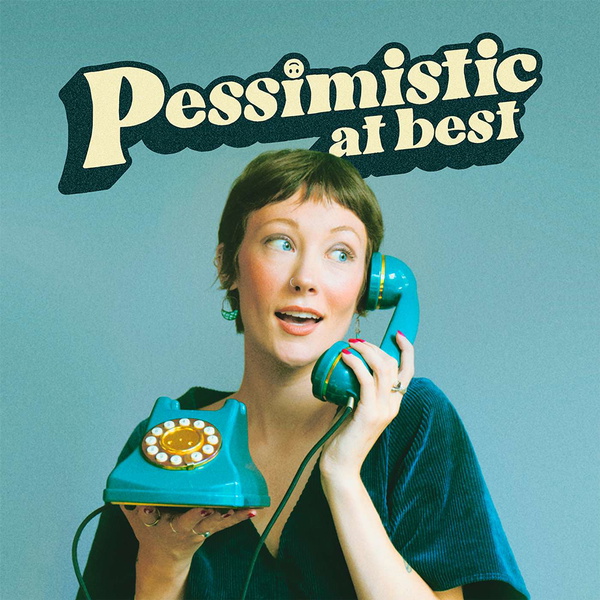 Artwork for Pessimistic at Best