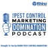 Pest Control Marketing Domination Podcast