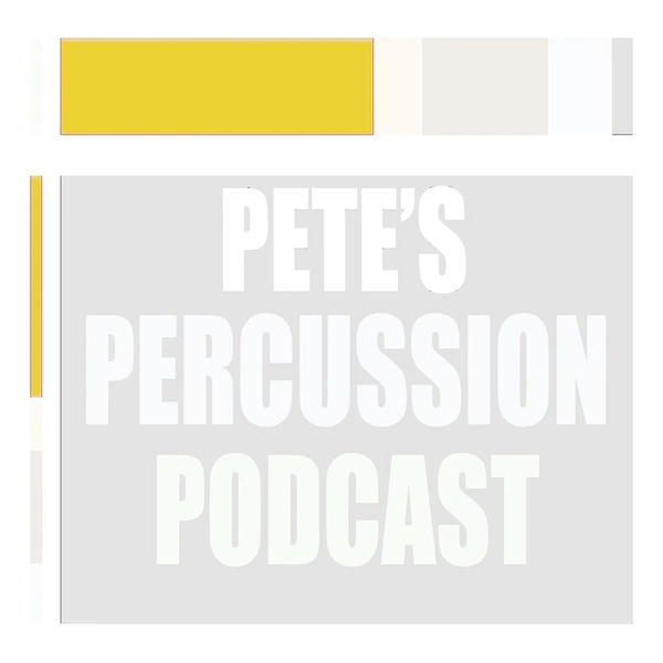 Artwork for Pete's Percussion Podcast