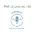 Petits pas santé  -  Le podcast