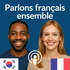 프랑스어를 함께 말해요 (Parlons français ensemble)