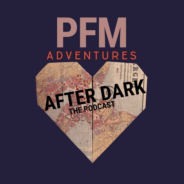 Artwork for PFM Adventures After Dark