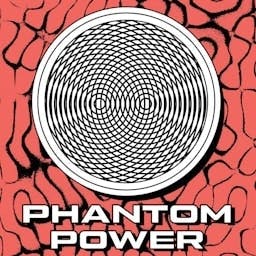 Artwork for Phantom Power