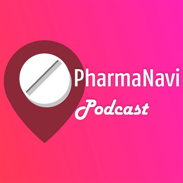 Artwork for PharmaNavi Podcast