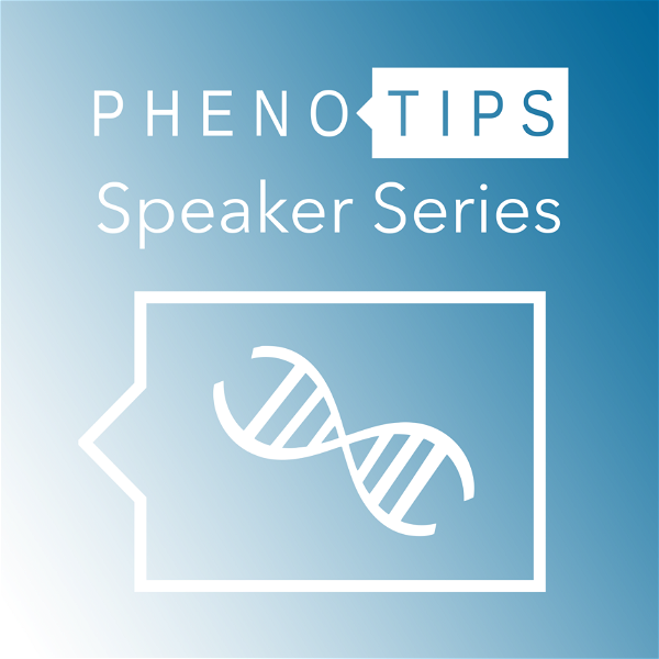 Artwork for PhenoTips Speaker Series: A Genetics Podcast