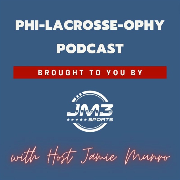 Artwork for Phi-Lacrosse-ophy Podcast