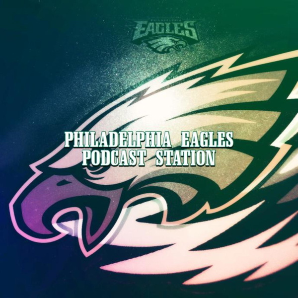 Artwork for Philadelphia Eagles Podcast Station