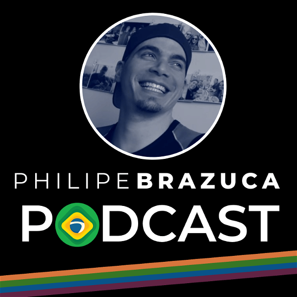 Artwork for Philipe Brazuca Podcast