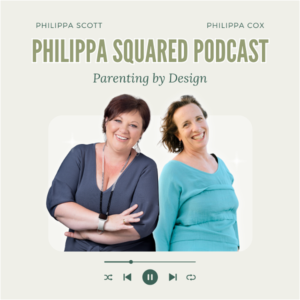 Artwork for Philippa Squared: Parenting by Design