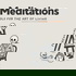Perennial Meditations