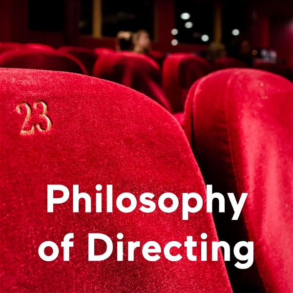 Artwork for Philosophy of Directing