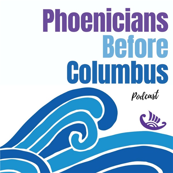 Artwork for Phoenicians Before Columbus Podcast