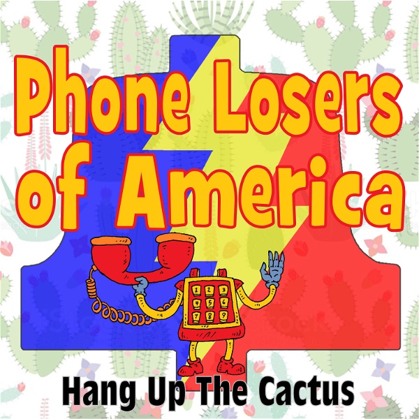 Artwork for Phone Losers of America