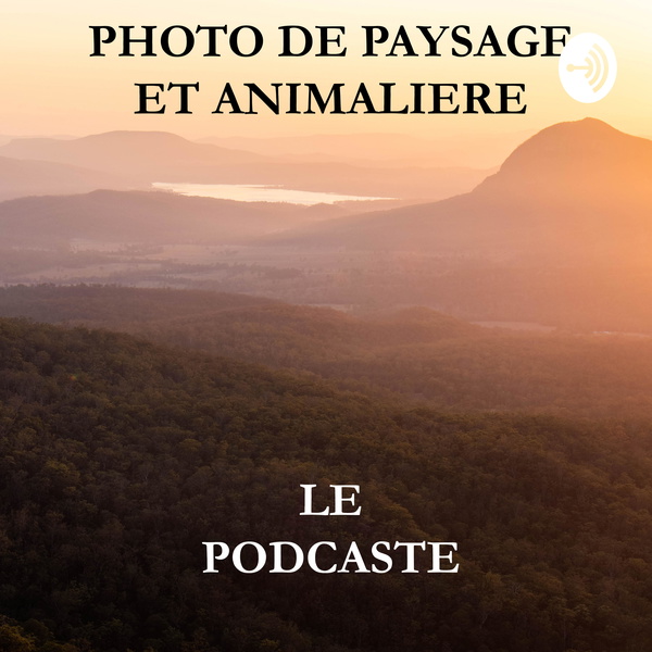 Artwork for Photo de Payage Et Animalière Le Podcaste