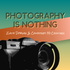 Photography is Nothing