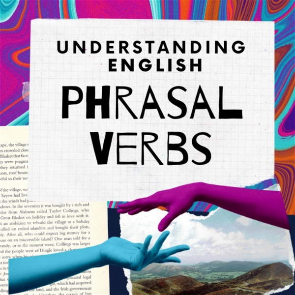 Artwork for Understanding Phrasal Verbs