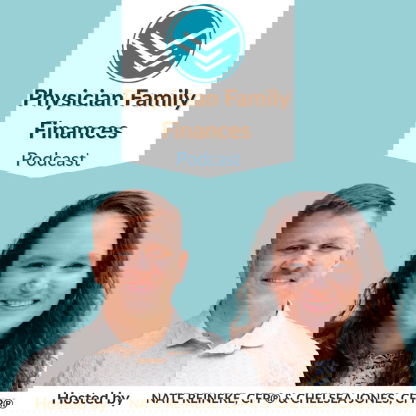 Artwork for Physician Family Finances Podcast