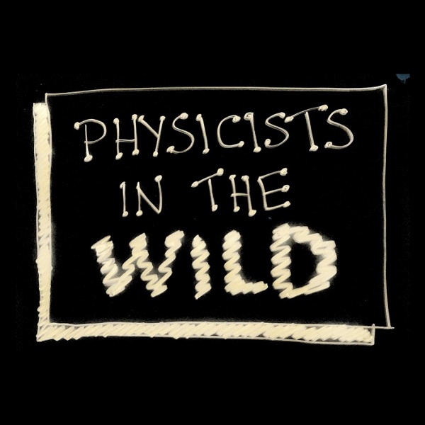 Artwork for Physicists in the Wild