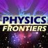 Physics Frontiers