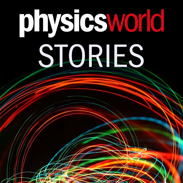 Artwork for Physics World Stories Podcast