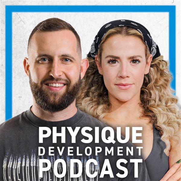 Artwork for Physique Development Podcast