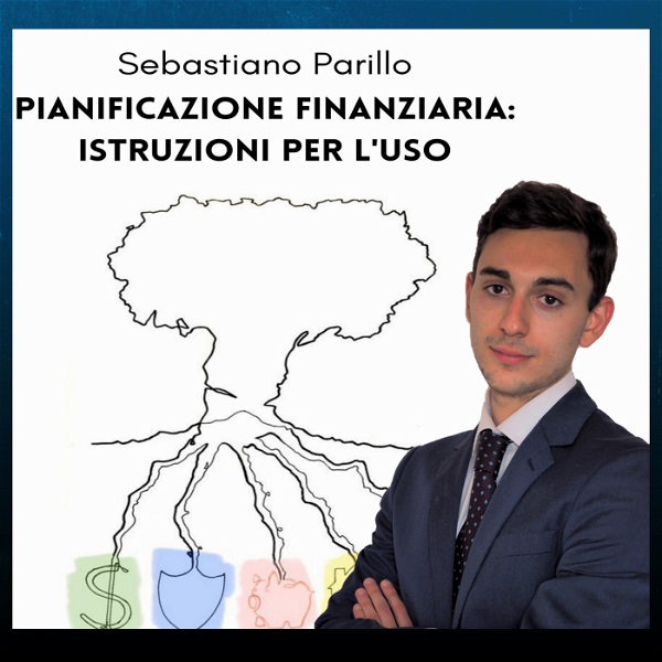 Artwork for Pianificazione Finanziaria: istruzioni per l'uso