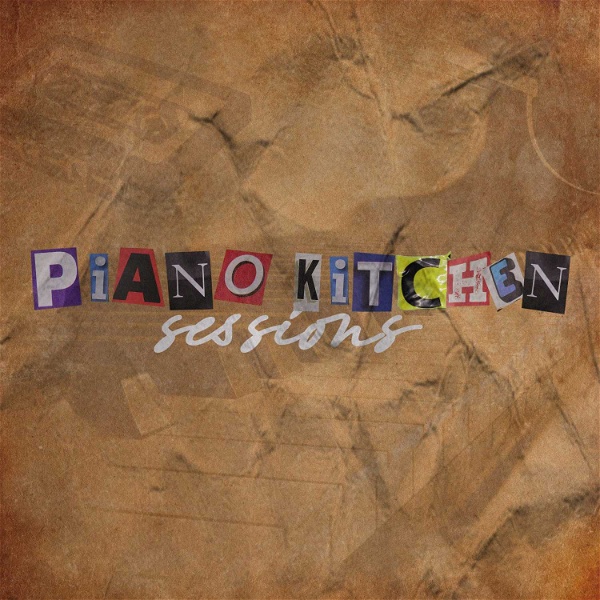 Artwork for Piano Kitchen Sessions Mixed and Compiled by Fuego