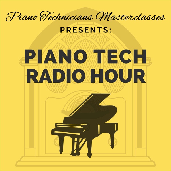 Artwork for Piano Tech Radio Hour
