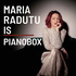 Maria Radutu is ... PianoBox