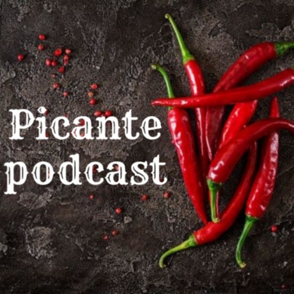 Artwork for Picante Podcast