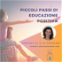 Piccoli Passi di Educazione Positiva | Parent Smile &Grow