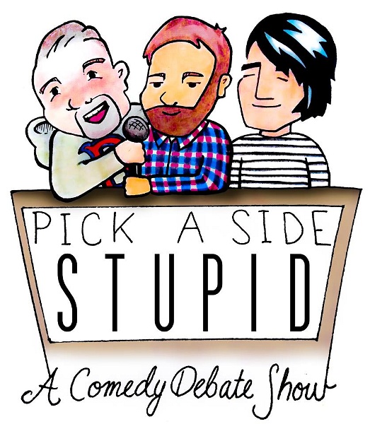 Artwork for Pick A Side Stupid: A Comedy Debate Show