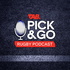 Pick & Go Rugby Podcast