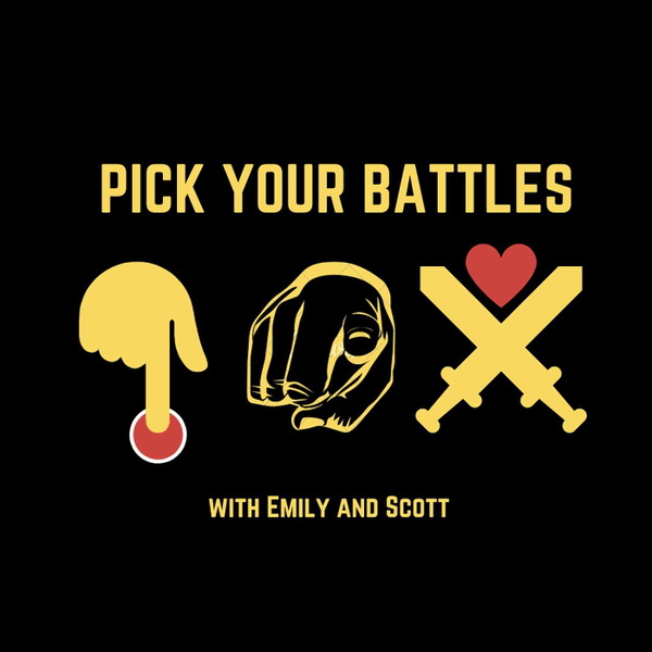 Artwork for Pick Your Battles
