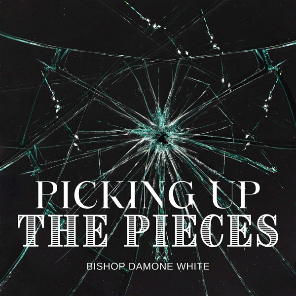 Artwork for PICKING UP THE PIECES