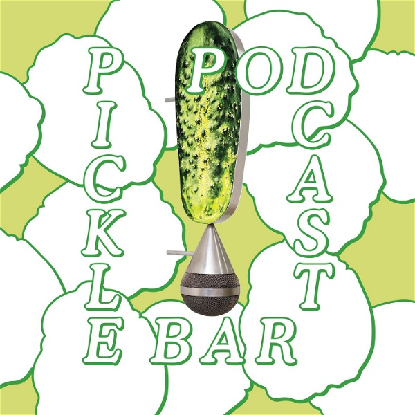 Artwork for Pickle Bar Podcast