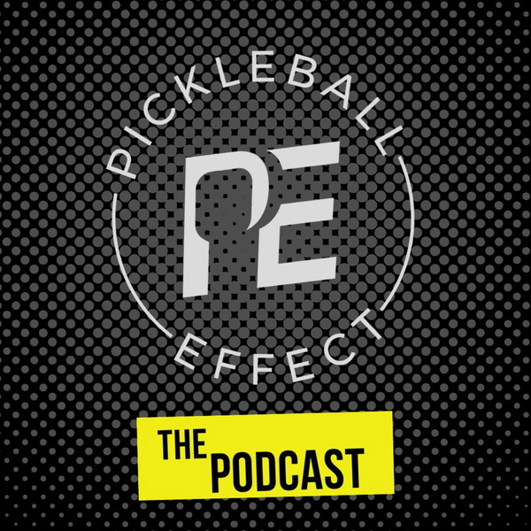 Artwork for Pickleball Effect: The Podcast