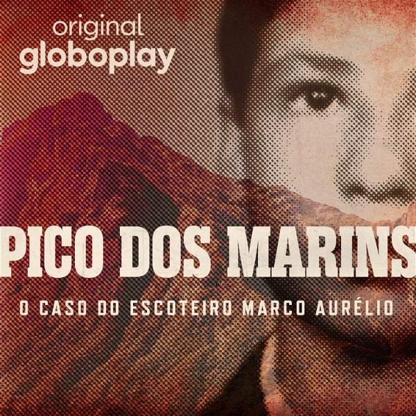 Artwork for Pico dos Marins: O Caso do Escoteiro Marco Aurélio
