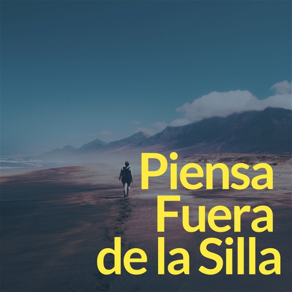 Artwork for Piensa Fuera de la Silla Podcast