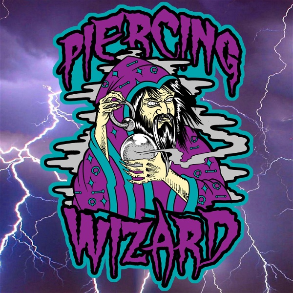 Artwork for Piercing Wizard Podcast