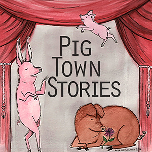 Artwork for Pig Town Stories
