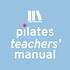 Pilates Teachers' Manual