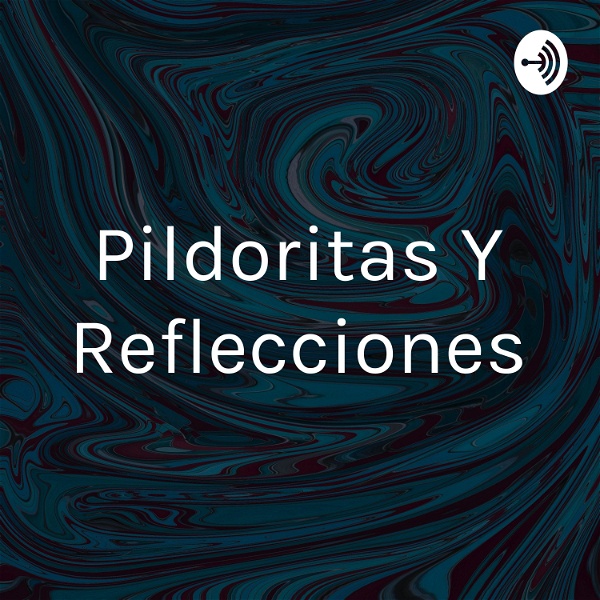 Artwork for Pildoritas Y Reflecciones