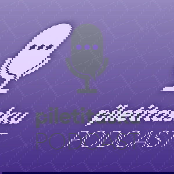 Artwork for Piletitasku podcast
