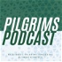 Pilgrims Podcast