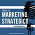 Pillole di Marketing Strategico