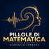 Pillole di Matematica con Domenico Perrone