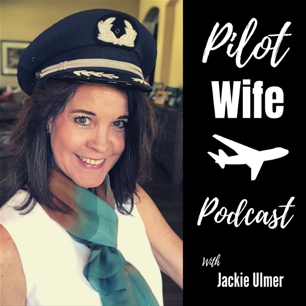 Artwork for Pilot Wife Podcast and Aviation Adventures