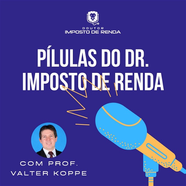 Artwork for Pílulas do Dr. Imposto de Renda