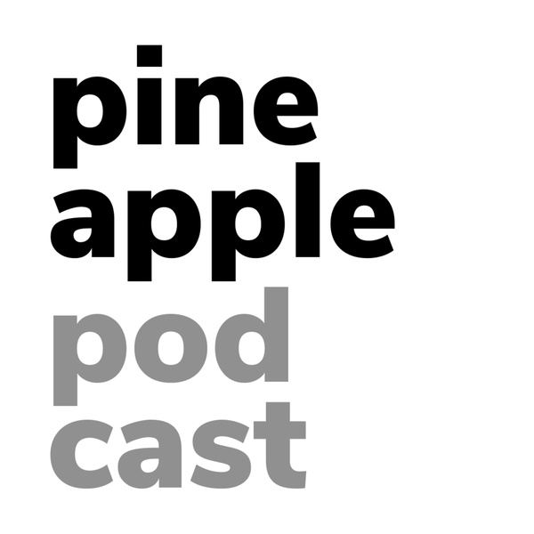 Artwork for pineapple podcast